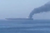 Army Navy Identifies Offending Oil Tanker on Fire East of the Strait of Hormuz