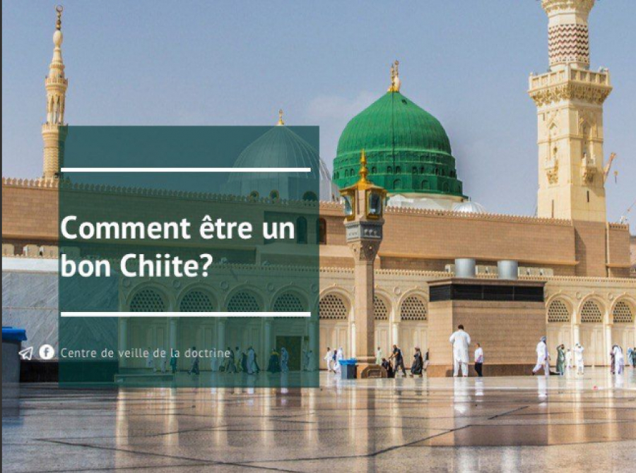 Comment être un bon chiite?