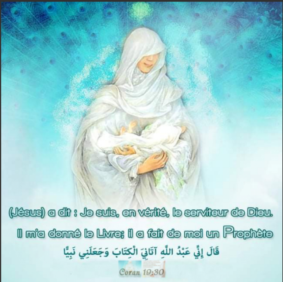 L&#039;histoire de Jésus (p) et de sa mère dans le Saint Coran