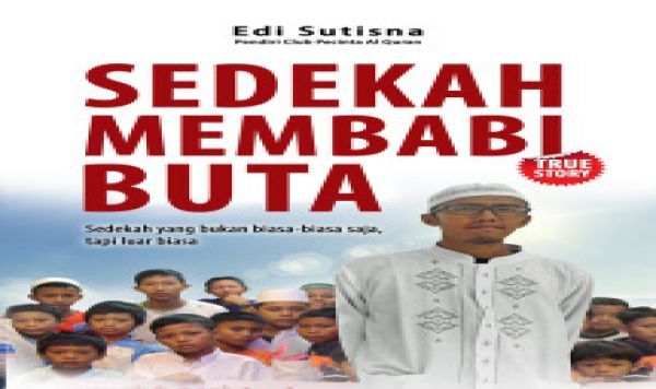 Sedekah Membabi Buta 