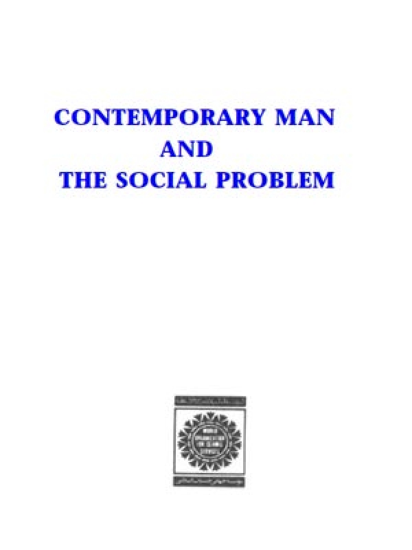 Contemporary Man and The Social Problem