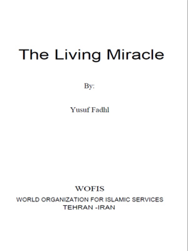 The Living Miracle