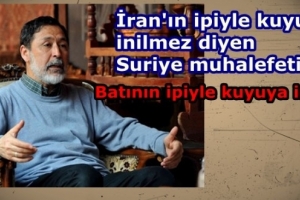 İran’ın ipiyle kuyuya inilmez diyen Suriye muhalefeti Batının ipiyle kuyuya indi