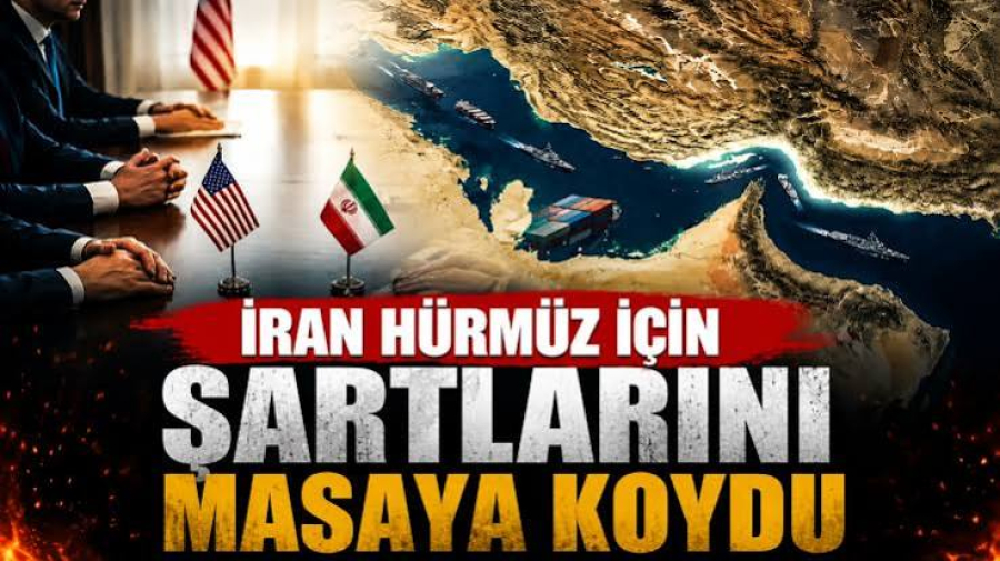 İran’dan Hürmüz’ün Açılması İçin 6 Maddelik Şart