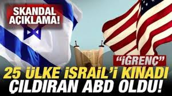 29 Ülke Gazze İçin İsrail&#039;i Kınadı: ABD Açıklamayı İğrenç Olarak Değerlendirdi ve Rahatsız Oldu