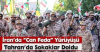 Tahran’da “İran İçin Can Feda” Yürüyüşü