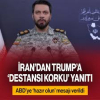 İran’dan Trump’a ‘destansı korku’ yanıtı: ABD’ye ‘hazır olun’ mesajı verildi