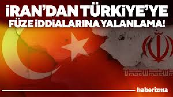 İran Silahlı Kuvvetlerinden, Türkiye’ye Füze Fırlatıldığı İddialarına Yalanlama