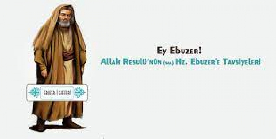 Allah Resulünün Hz. Ebuzer&#039;e Tavsiyeleri