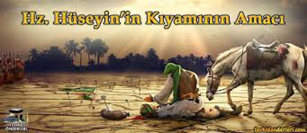 Kuran Ve Tarih Açısından İmam Hüseyin’in (a.s) Kıyamı