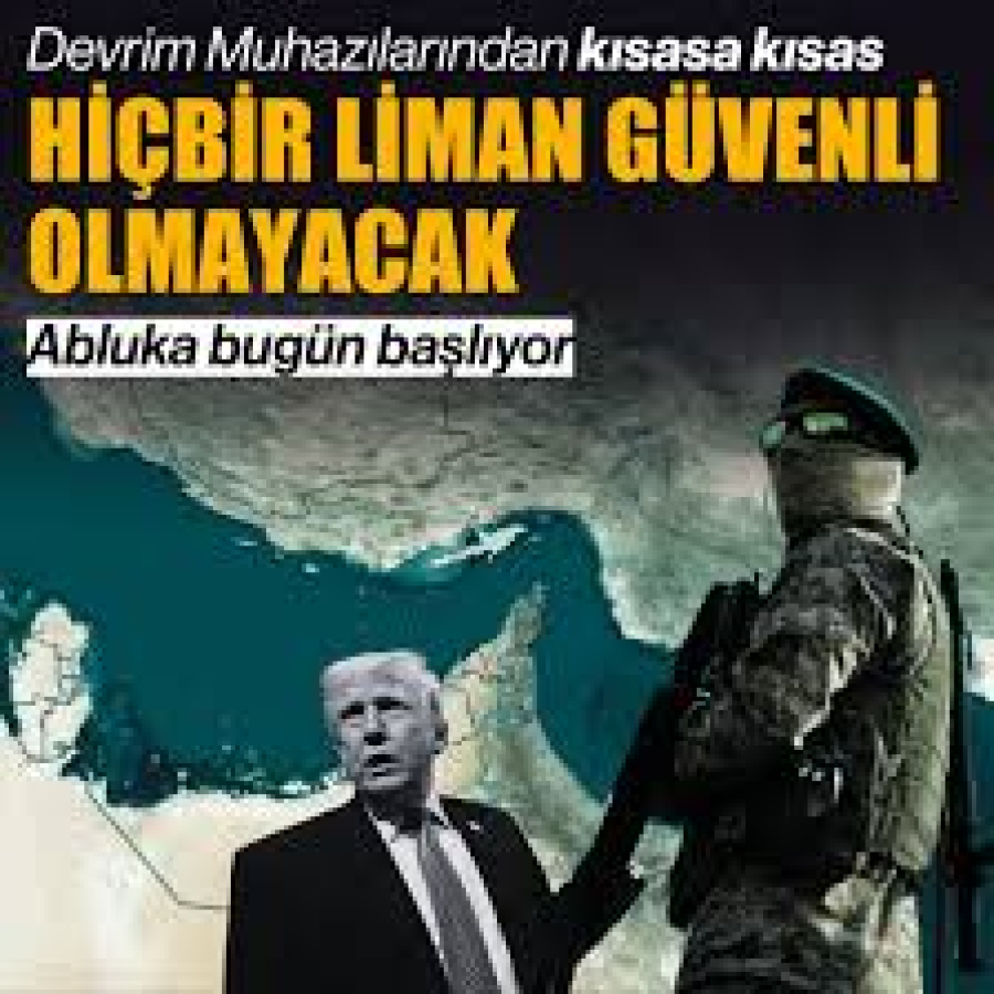 Trump'ın ablukasına İran'dan kısasa kısas: 'Hiçbir liman güvende olmayacak'