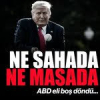 Ne sahada ne masada... ABD eli boş döndü