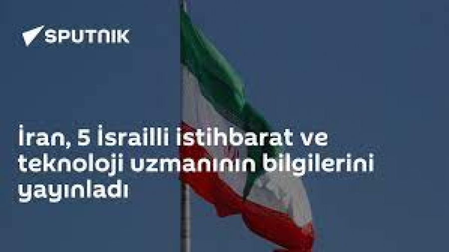İran, 5 İsrailli İstihbarat Ve Teknoloji Uzmanının Bilgilerini Yayınladı