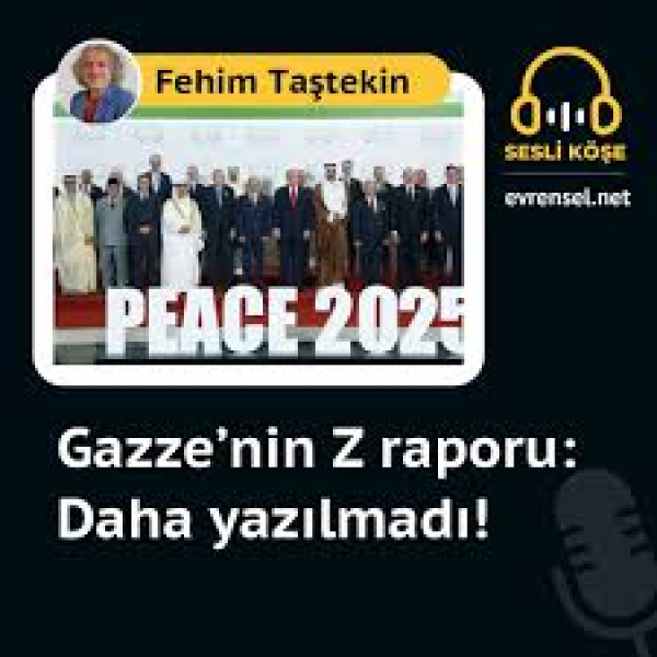 Gazze’nin Z raporu: Daha yazılmadı!