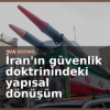 İran'ın güvenlik doktrinindeki yapısal dönüşüm