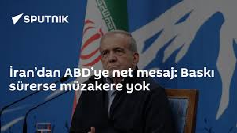 İran’dan ABD’ye net mesaj: 'Baskı sürerse müzakere yok'